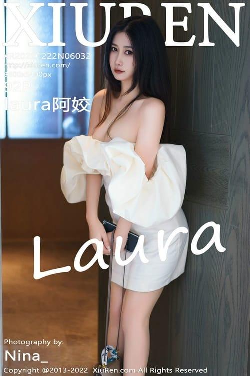 [Xiuren秀人网]2022.12.22 NO.6032 laura阿姣[92+1P／728MB]