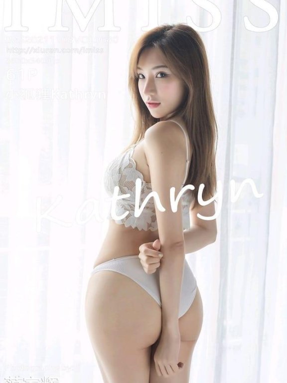 [IMISS爱蜜社]2021.11.08 VOL.640 小狐狸Kathryn[61+1P／526MB]