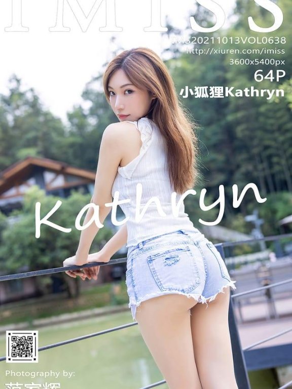 [IMISS爱蜜社]2021.10.13 VOL.638 小狐狸Kathryn[64+1P／591MB]